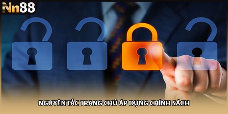 Nguyên tắc trang chủ áp dụng chính sách 